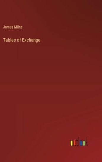 Tables of Exchange