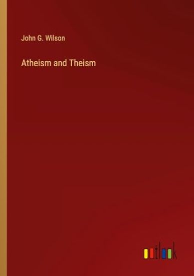 Atheism and Theism