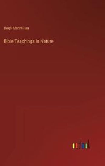 Bible Teachings in Nature