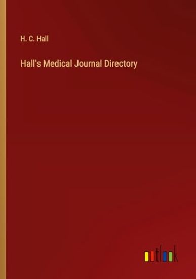 Hall's Medical Journal Directory
