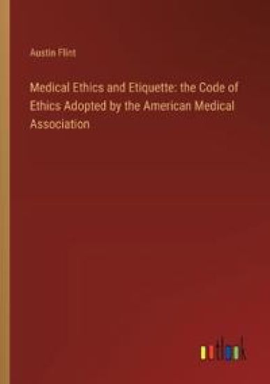 Medical Ethics and Etiquette