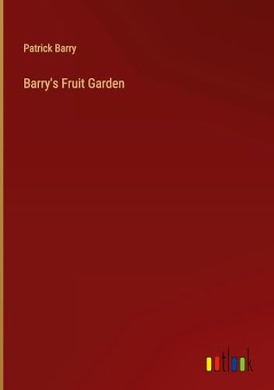 Barry's Fruit Garden