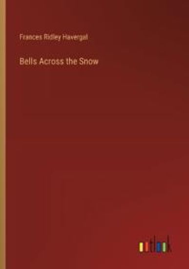 Bells Across the Snow