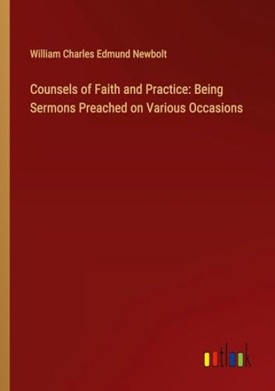 Counsels of Faith and Practice