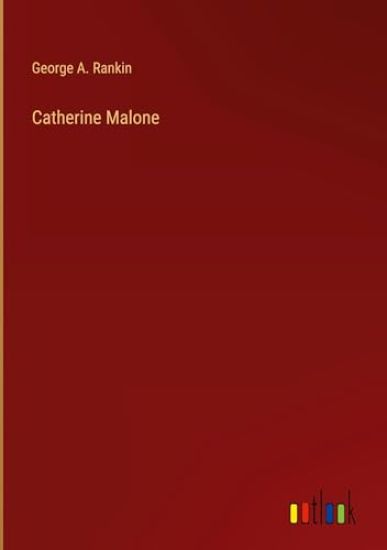Catherine Malone