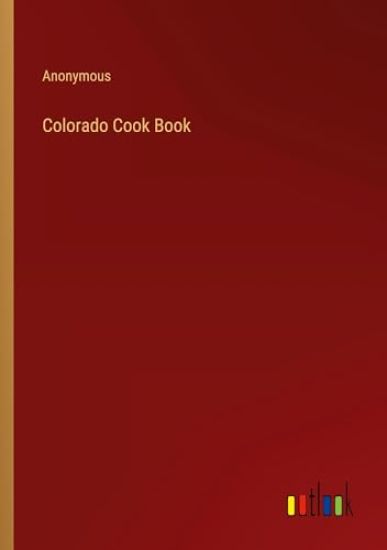 Colorado Cook Book