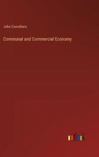 Communal and Commercial Economy
