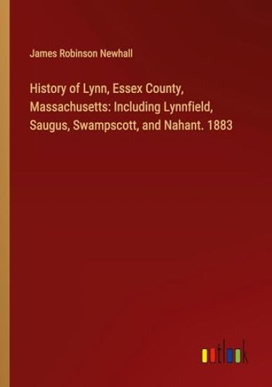 History of Lynn, Essex County, Massachusetts