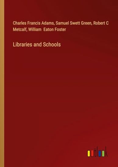 Libraries and Schools