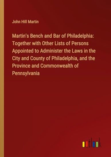 Martin's Bench and Bar of Philadelphia