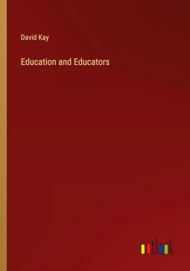 Education and Educators