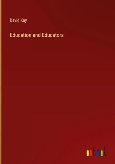 Education and Educators