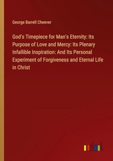 God's Timepiece for Man's Eternity