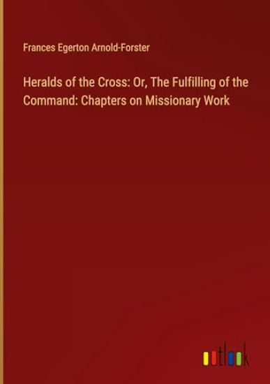 Heralds of the Cross