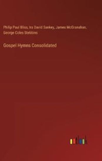 Gospel Hymns Consolidated