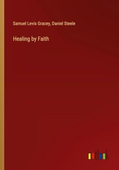 Healing by Faith