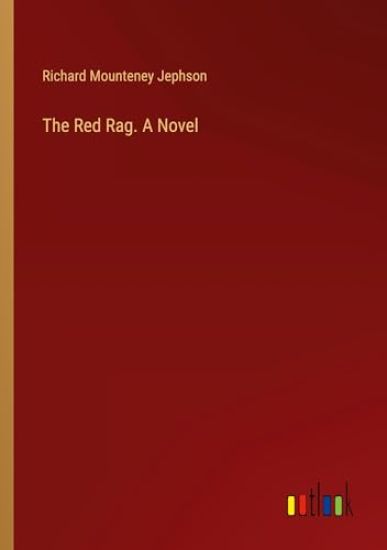 The Red Rag. A Novel