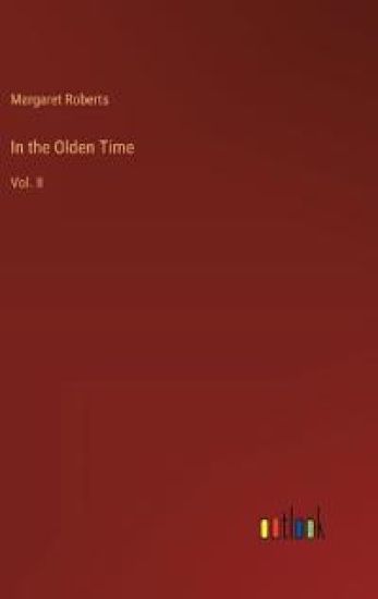 In the Olden Time