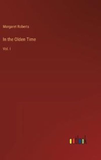 In the Olden Time