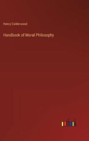 Handbook of Moral Philosophy