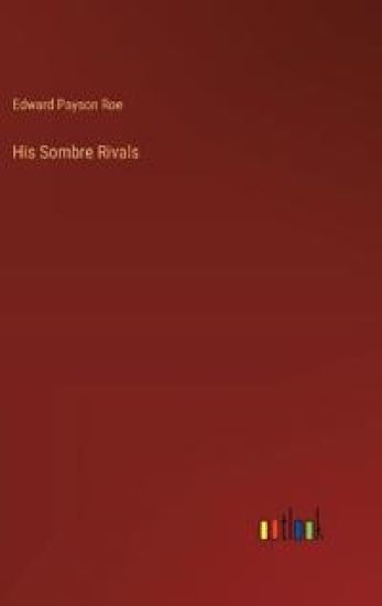 His Sombre Rivals