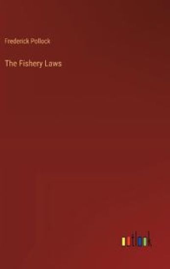 The Fishery Laws