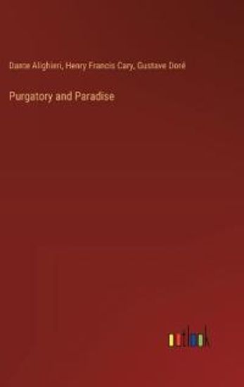 Purgatory and Paradise