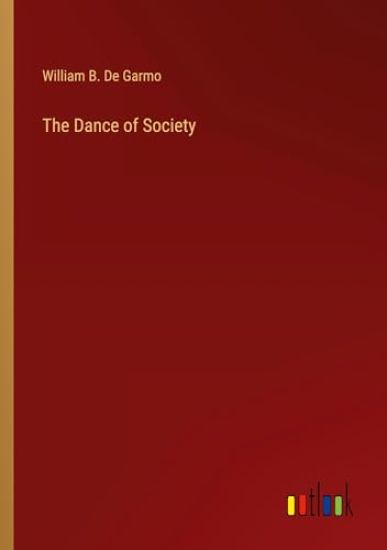 The Dance of Society