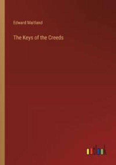 The Keys of the Creeds