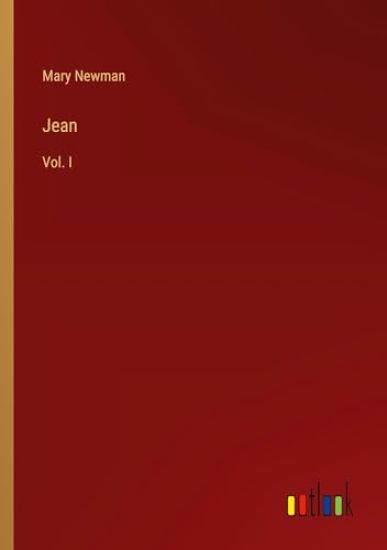 Jean: Vol. I
