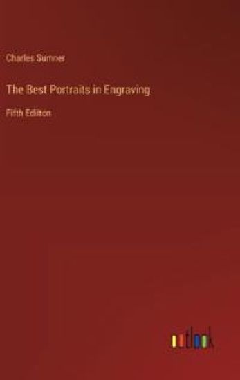The Best Portraits in Engraving