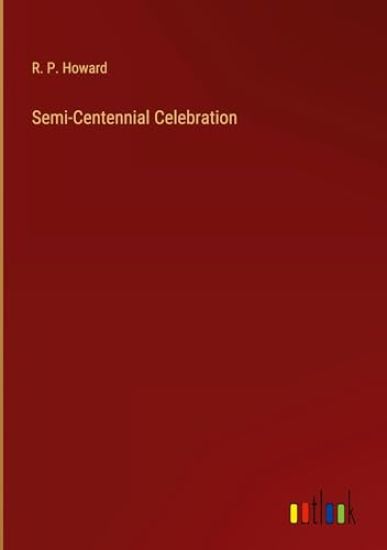 Semi-Centennial Celebration