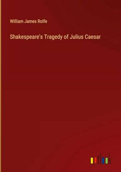 Shakespeare's Tragedy of Julius Caesar