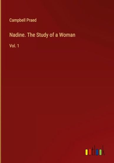 Nadine. The Study of a Woman
