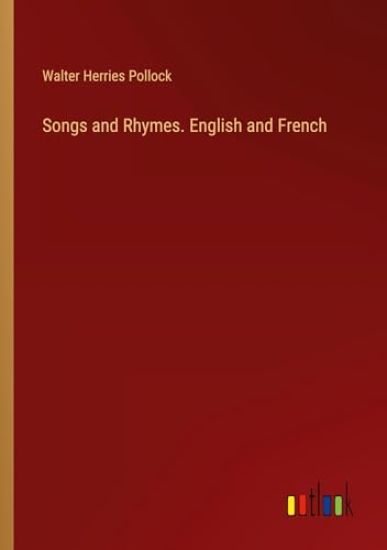 Songs and Rhymes. English and French