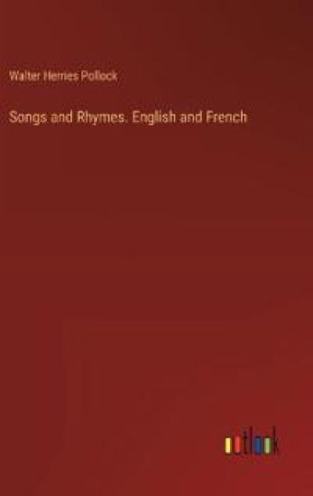 Songs and Rhymes. English and French