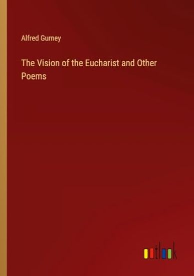 The Vision of the Eucharist and Other Poems