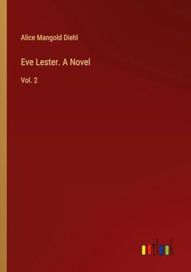 Eve Lester. A Novel