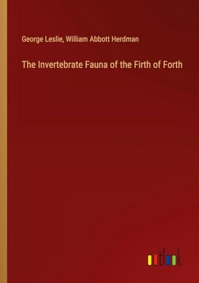 The Invertebrate Fauna of the Firth of Forth
