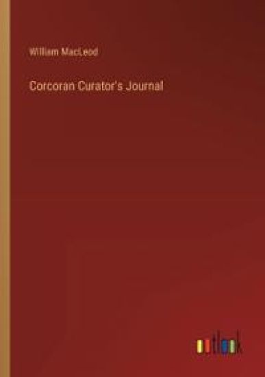 Corcoran Curator's Journal