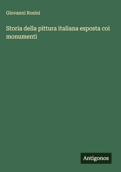 Storia della pittura italiana esposta coi monumenti