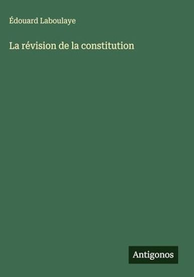 La révision de la constitution