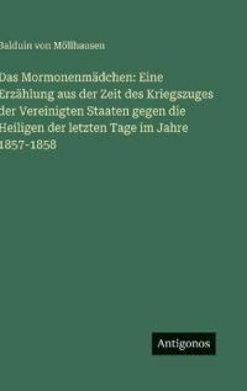 Möllhausen, B: Mormonenmädchen: Eine Erzählung aus der Zeit