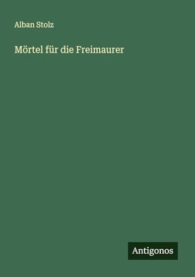 Mörtel für die Freimaurer