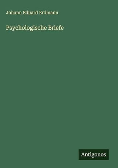 Erdmann, J: Psychologische Briefe