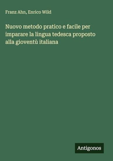 Ahn, F: Nuovo metodo pratico e facile per imparare la lingua