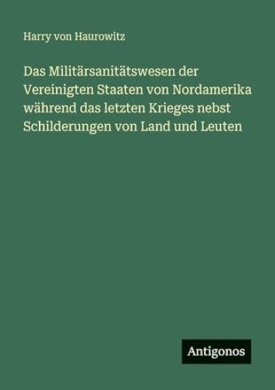 Haurowitz, H: Militärsanitätswesen der Vereinigten Staaten v