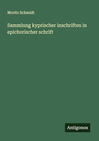 Sammlung kyprischer inschriften in epichorischer schrift