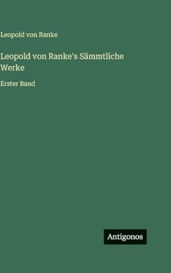 Ranke, L: Leopold von Ranke's Sämmtliche Werke