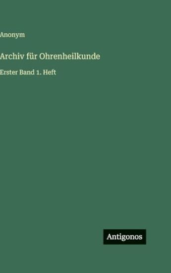 Anonym: Archiv für Ohrenheilkunde